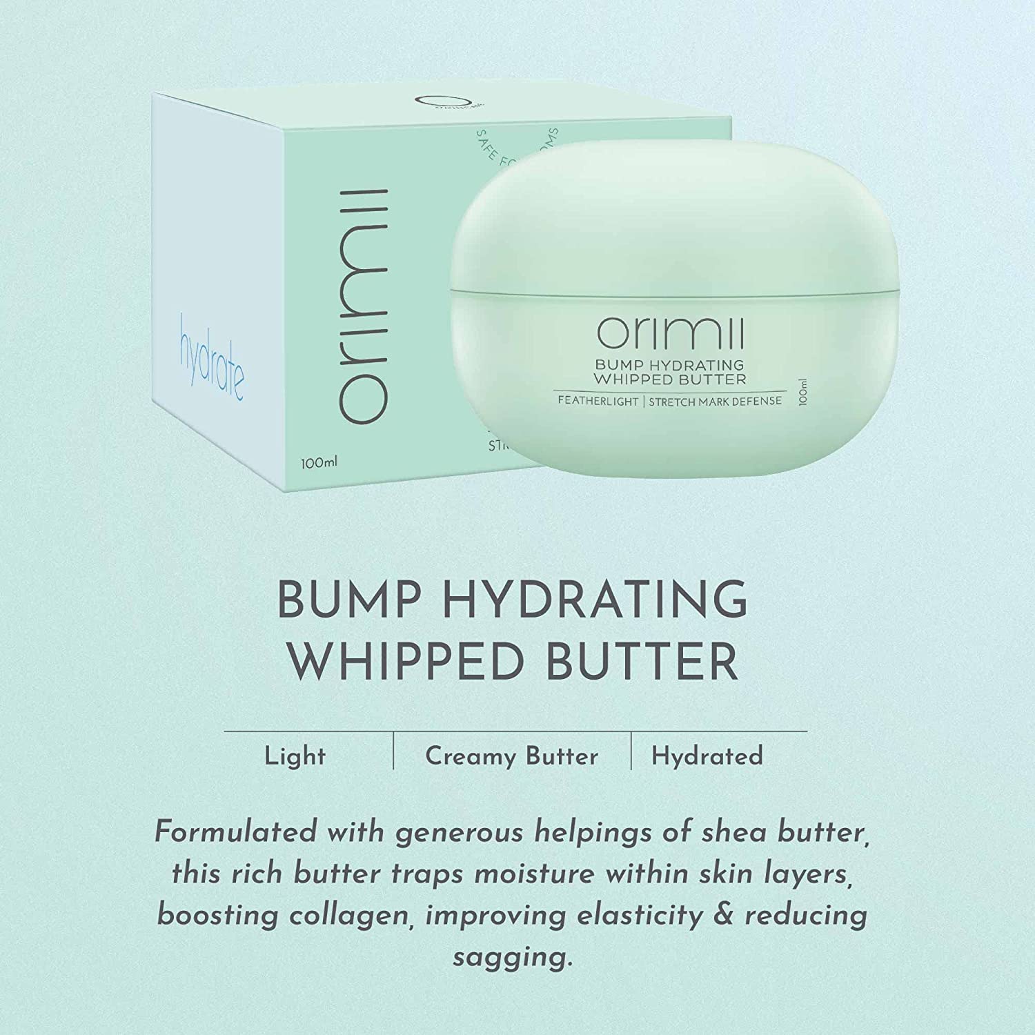 Orimii Bump Hydrating Whipped Butter Non-Sticky and Lightweight Formula Artificial Fragrance Free for Pregnancy Stretch Marks with Vitamin E, Cocoa & Shea Butter100ml